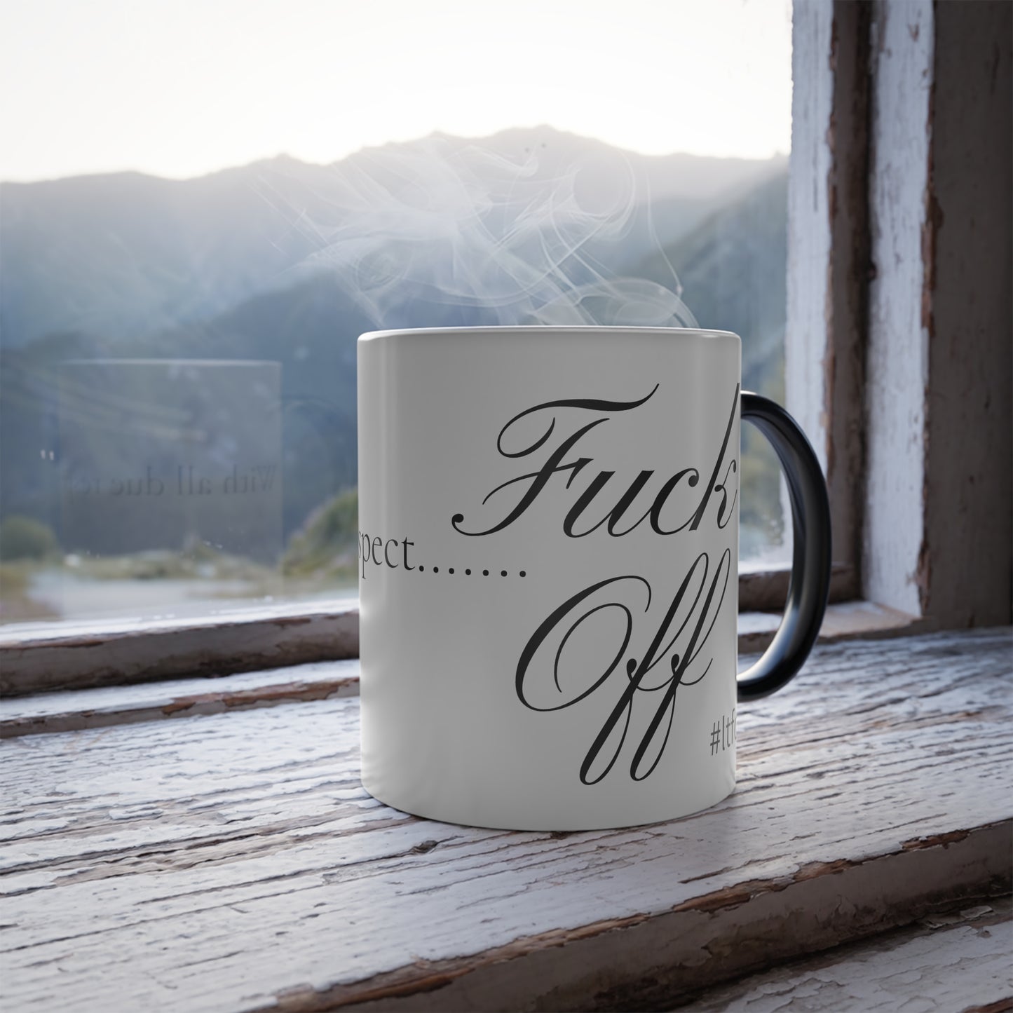 "with all due respect...Fuck off" Color Morphing Mug, 11oz #ltfc